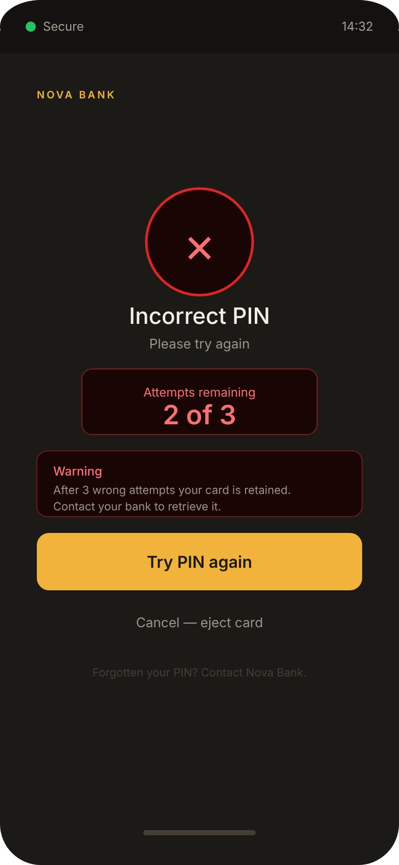 Incorrect PIN screen showing two attempts remaining, a warning about three incorrect attempts, retry and cancel-to-eject-card options.